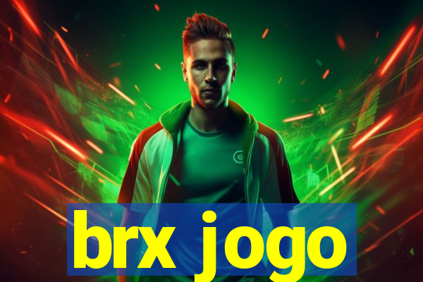 brx jogo